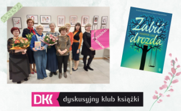 Dyskusyjny Klub Książki w marcu poleca powieść Harper Lee - Zabić drozda